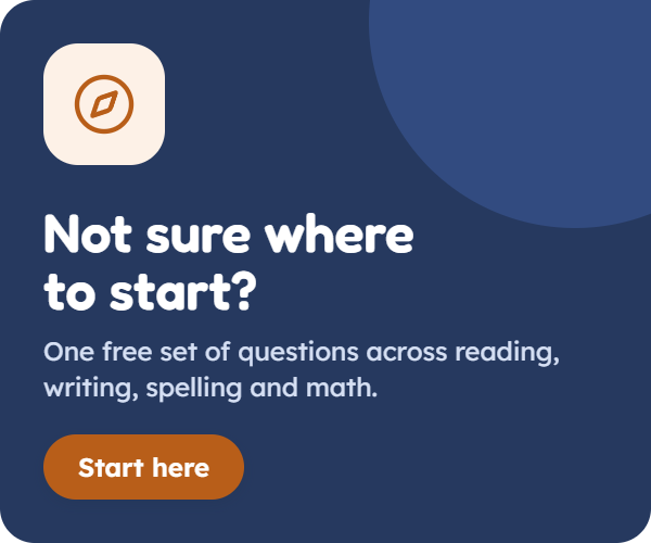 Not sure where to start? One free set of questions across reading, writing, spelling and math. Start here.